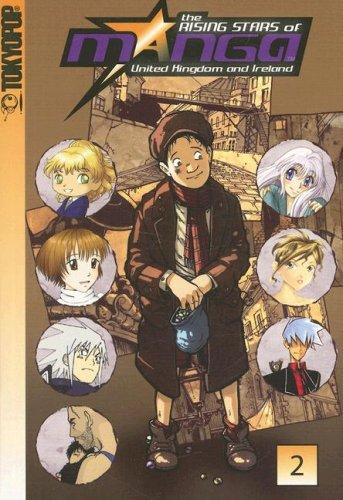 Rising Stars of Manga - UK & Ireland Edition Volume 2 (Rising Stars of Manga)