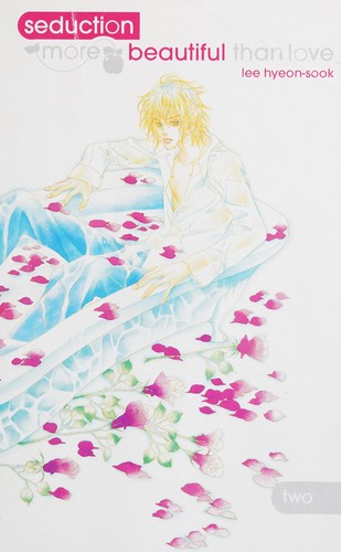 Seduction More Beautiful Than Love Volume 1