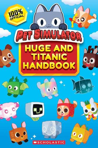Official Pet Simulator Huge and Titanic Handbook manga cover