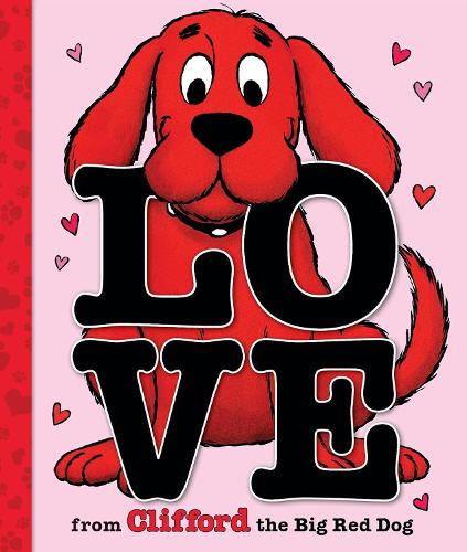 Love from Clifford the Big Red Dog (a Mini Valentine's Day Book) manga cover