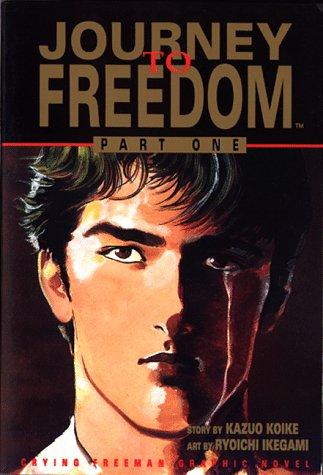 Journey to Freedom, Volume 1 manga cover