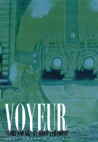 Voyeur, Volume 1 (Voyeur)