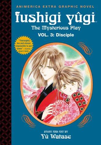 Disciple (Fushigi Yugi: The Mysterious Play, Vol. 3) manga cover