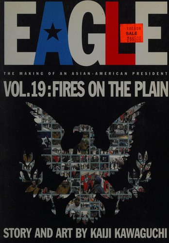 Eagle:The Making Of An Asian-American President, Volume 19