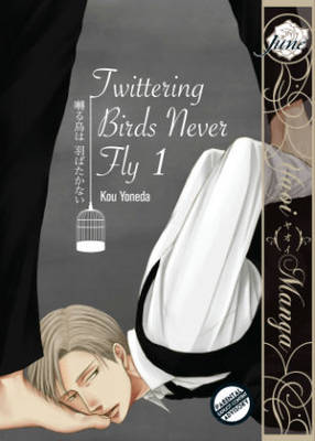 TWITTERING BIRDS NEVER FLY GN VOL 01 (Yaoi Manga) manga cover
