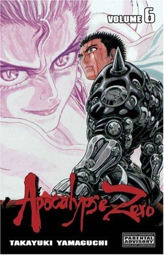 Apocalypse Zero Volume 6 (Apocalypse Zero) manga cover