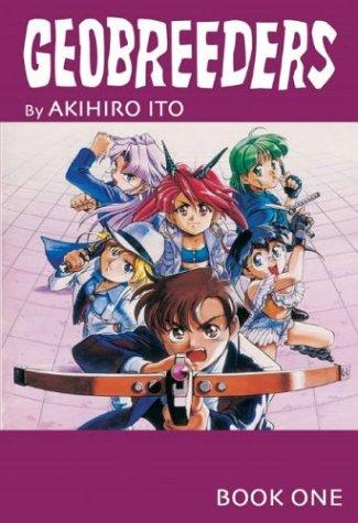 Geobreeders Book 1 (Geobreeders)