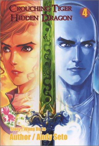 Crouching Tiger, Hidden Dragon (Vol. 4)