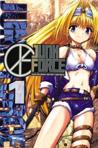 Junk Force, Vol. 1