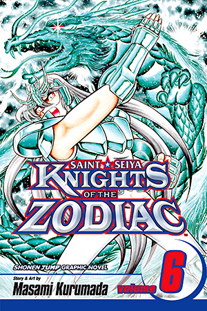 Knights Of The Zodiac (Saint Seiya), Volume 6 (Knights of the Zodiac)