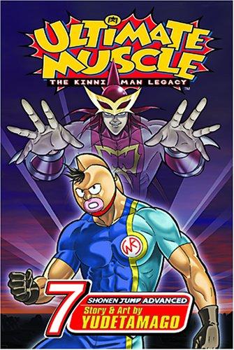 Ultimate Muscle, Volume 7 (Kinnikuman Legacy) manga cover