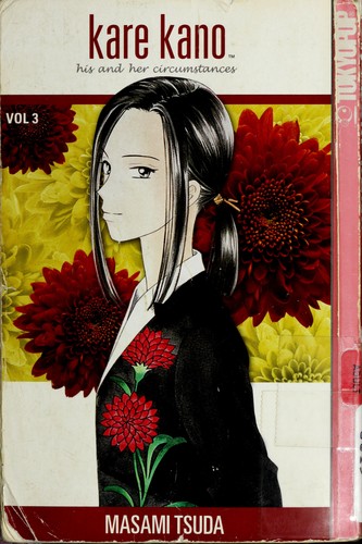 Kare Kano: His And Her Circumstances: Volume 3. manga cover