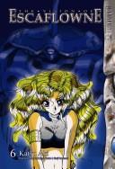 The Vision of Escaflowne, Vol. 6 manga cover