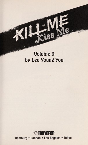 Kill Me, Kiss Me, Book 3