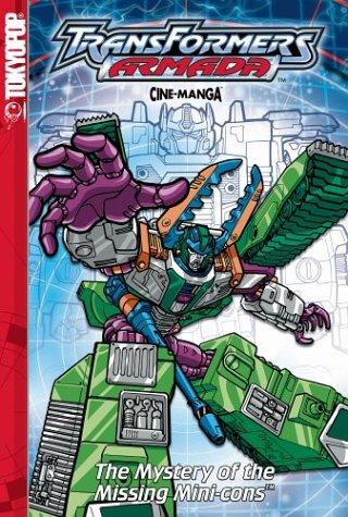 The Mystery of the Missing Minicon (Transformers: Armada, Book 2) manga cover