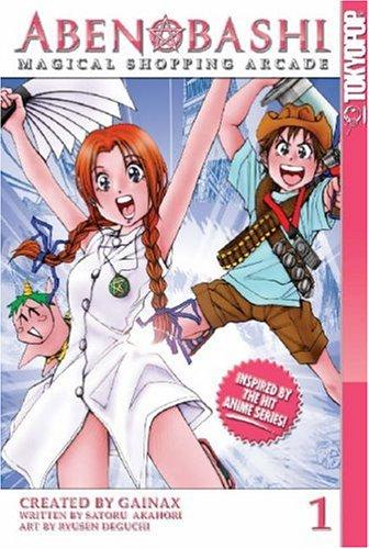 Abenobashi: Magical Shopping Arcade Volume 1 (Abenobashi: Magical Shopping Arcade)