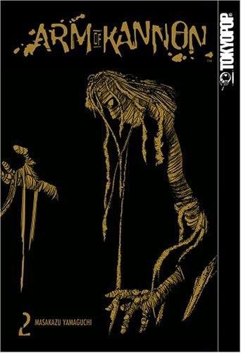 Arm of Kannon, Vol. 2