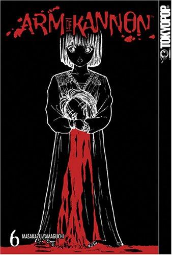 Arm of Kannon, Vol. 6