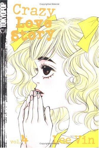 Crazy Love Story, Volume 4 manga cover