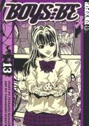 Boys Be ... Volume 13 (Boys Be...(Graphic Novels)) manga cover