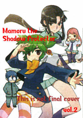 Mamoru : the Shadow Protector Volume 2 manga cover