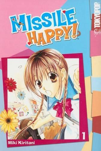 Missile Happy! Volume 1 (Missile Happy) manga cover