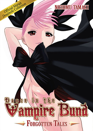 Dance in the Vampire Bund: Forgotten Tales