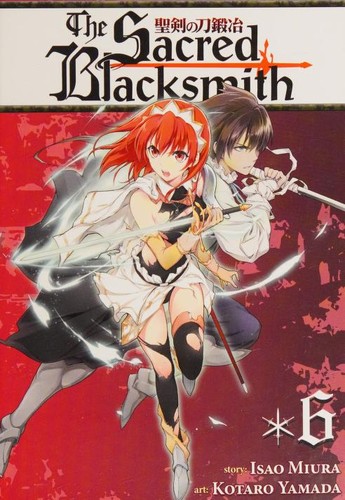 The Sacred Blacksmith Vol. 6