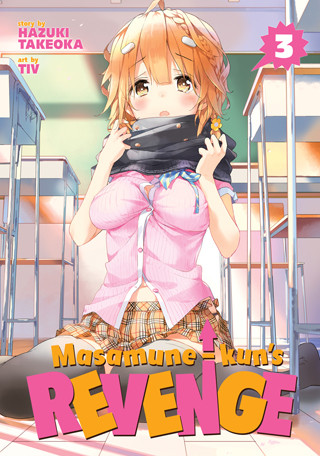Masamune-kun’s Revenge Vol. 3