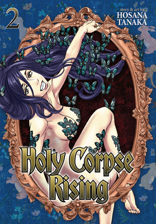 Holy Corpse Rising Vol. 2
