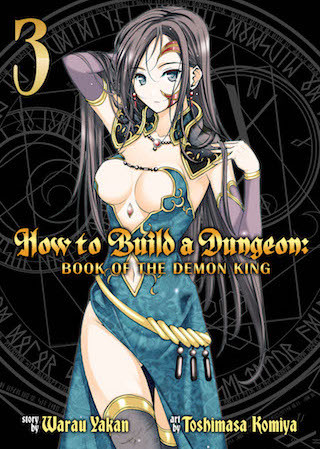 How to Build a Dungeon: Book of the Demon King Vol. 3