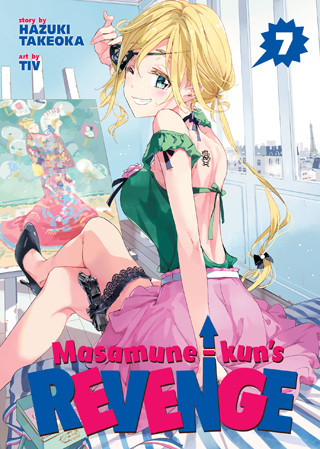 Masamune-kun’s Revenge Vol. 7