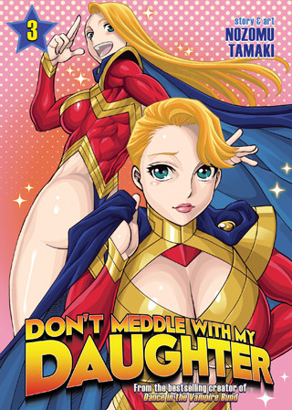 Don’t Meddle With My Daughter Vol. 3
