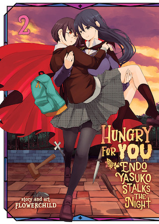 Hungry for You: Endo Yasuko Stalks the Night Vol. 2