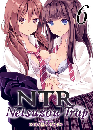 NTR – Netsuzou Trap Vol. 6