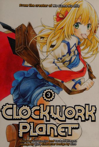 Clockwork Planet, Vol. 3 manga cover