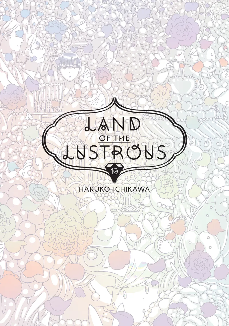 Land of the Lustrous, Vol. 10
