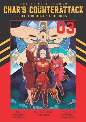 Mobile Suit Gundam : Char's Counterattack, Volume 3