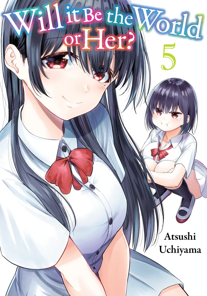 Will It Be the World or Her?, Vol. 5