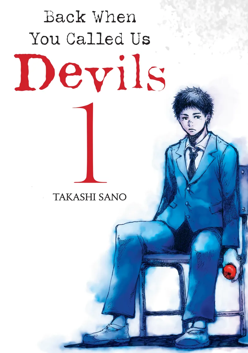 Back When You Called Us Devils, Vol. 1