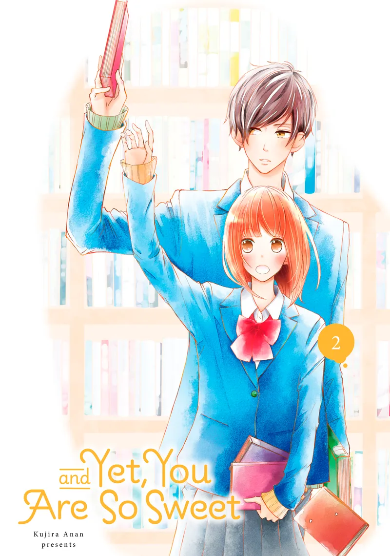 And Yet, You Are So Sweet, Vol. 2