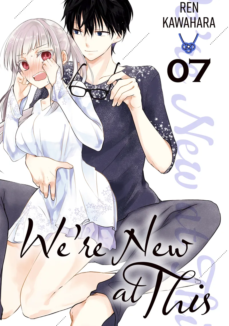 We're New at This, Vol. 7