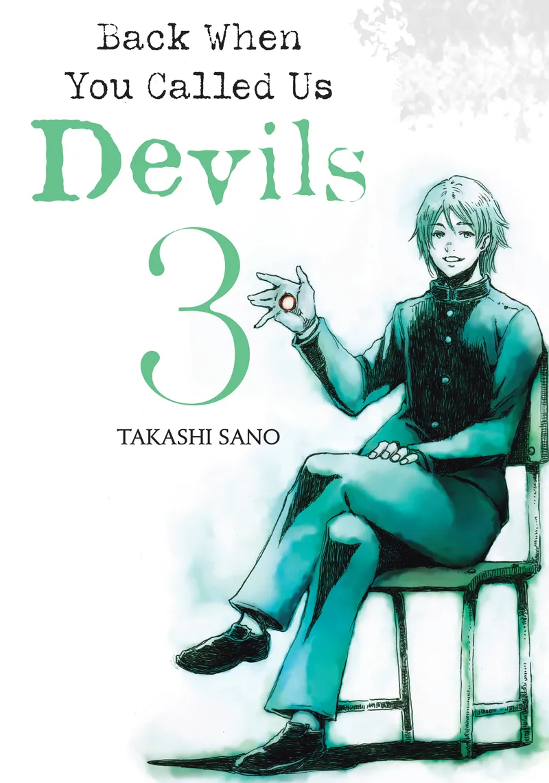 Back When You Called Us Devils, Vol. 3
