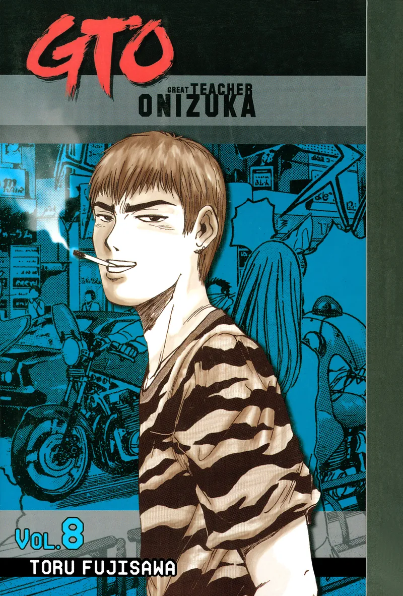 GTO: Great Teacher Onizuka, Vol. 8