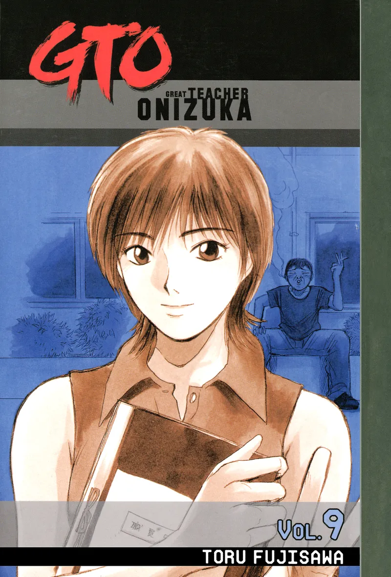 GTO: Great Teacher Onizuka, Vol. 9