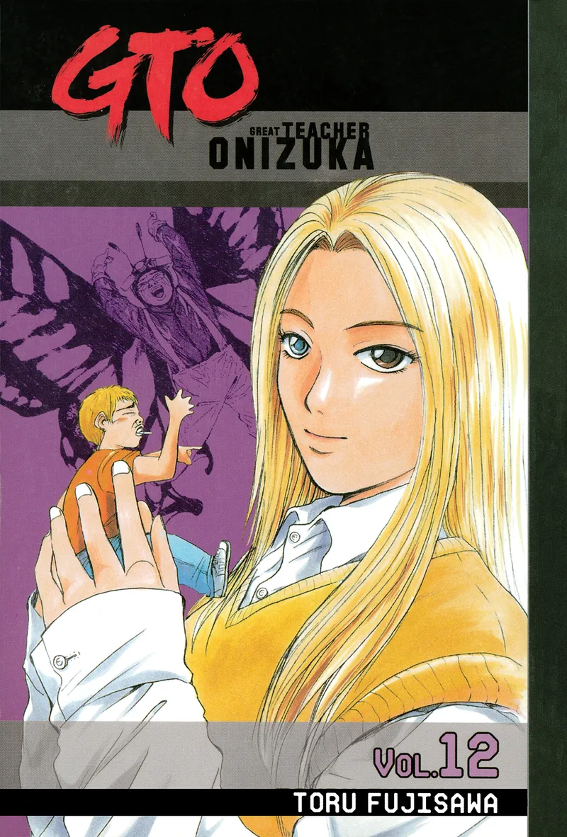 GTO: Great Teacher Onizuka, Vol. 12