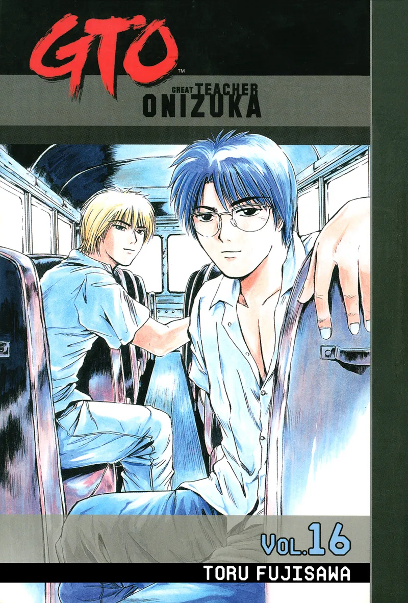 GTO: Great Teacher Onizuka, Vol. 16