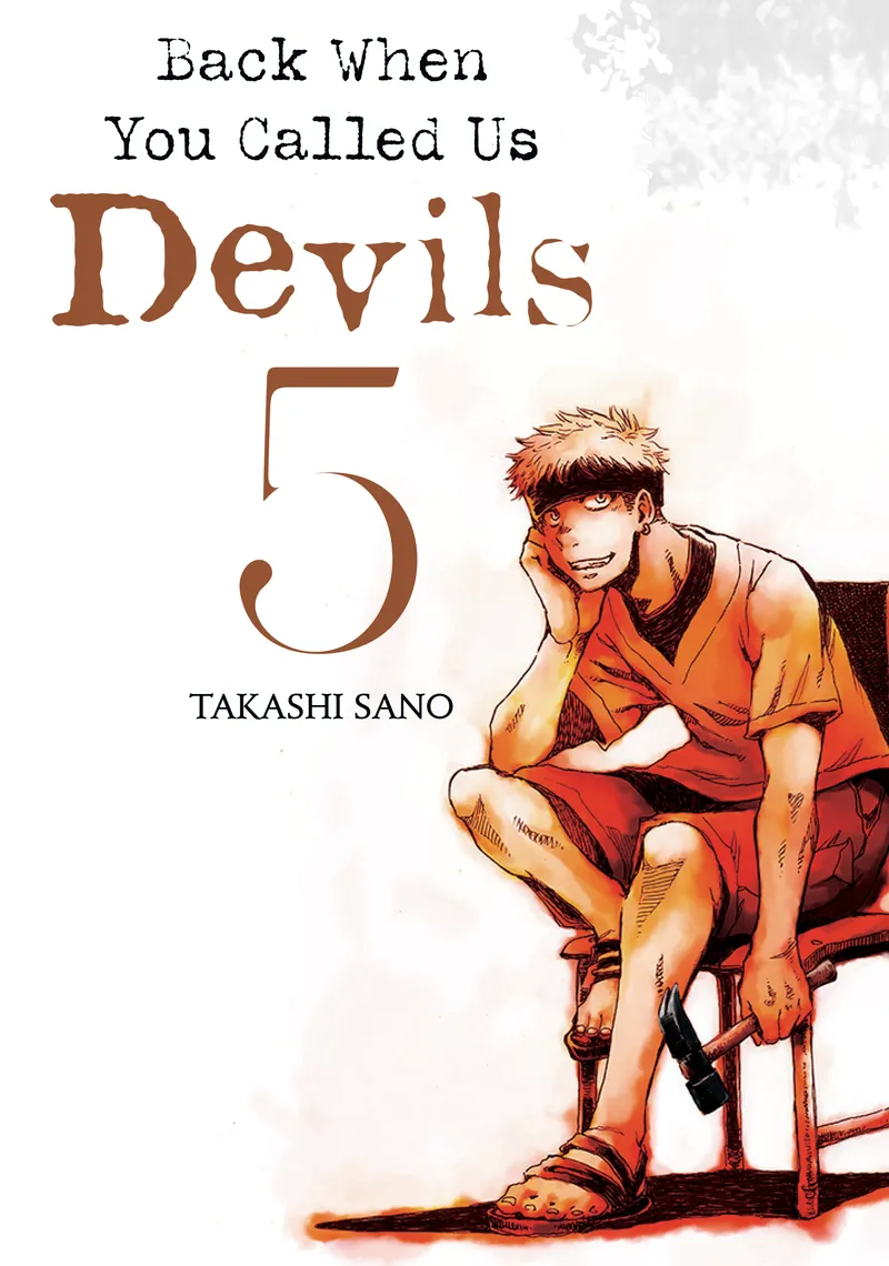 Back When You Called Us Devils, Vol. 5