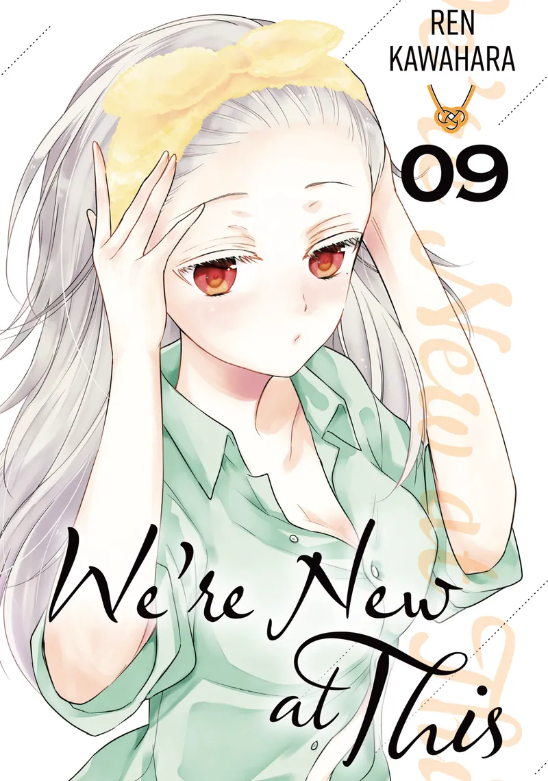 We're New at This, Vol. 9