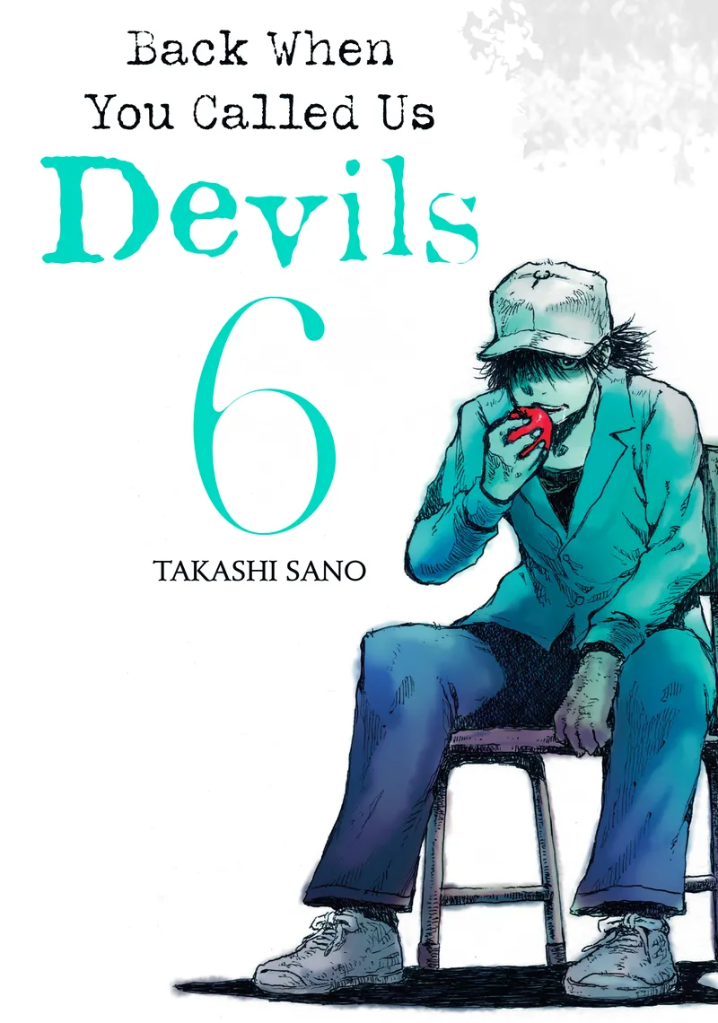 Back When You Called Us Devils, Vol. 6